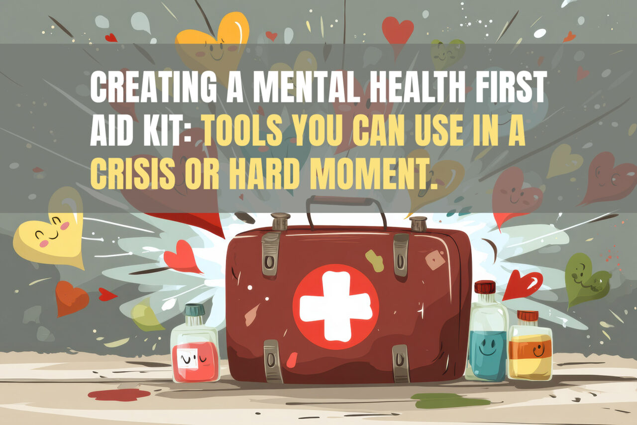 mental-firstaid-kit-1280x854.jpg